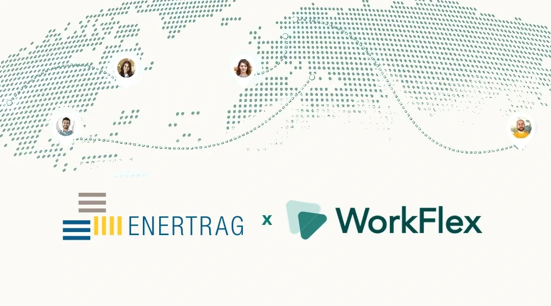 Kurzfristige Serviceeinsätze compliant managen: Wie ENERTRAG internationale Dienstreisen mit WorkFlex effizient steuert